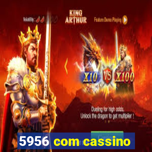 5956 com cassino